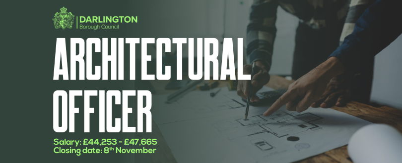 Architecture Officer role in Darlington
